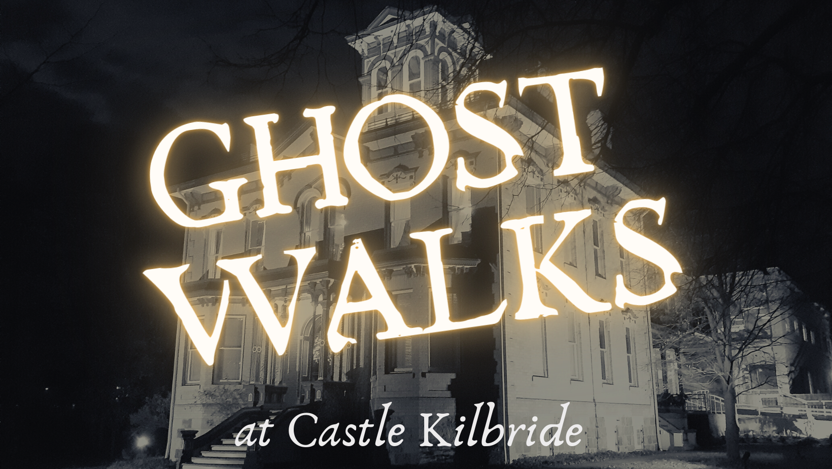 Image of victorian mansion at night with text over top reading ghost walk