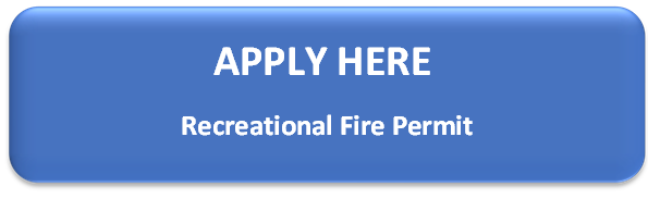 Apply for Recreational Fire Permit Apply for Recreational Fire Permit
